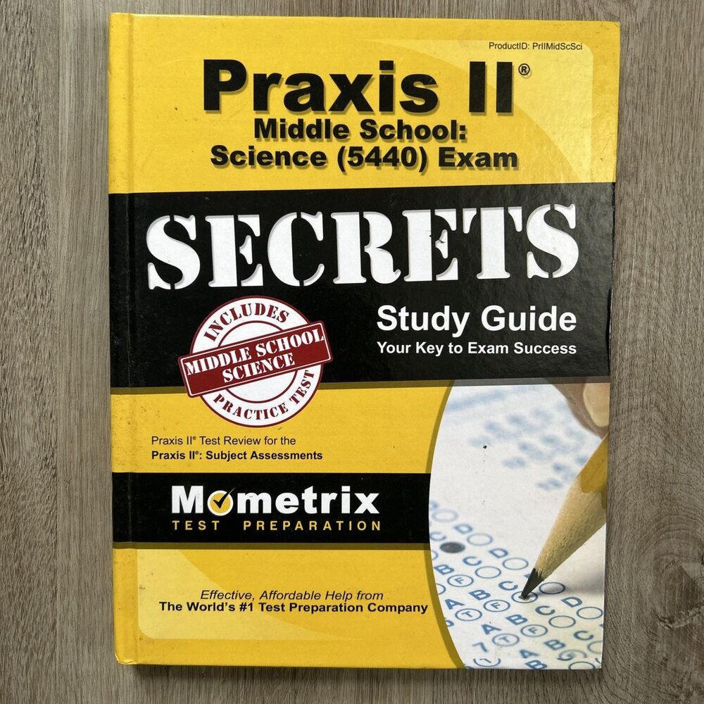 Praxis II Middle School Science 5440 Exam Secrets Study Guide Test Prep Book